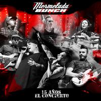 Mermelada Bunch: 15 Años el Concierto