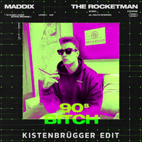 90s Bitch (KISTENBRÜGGER HARD TECHNO EDIT)