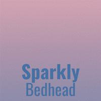 Sparkly Bedhead