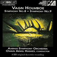 HOLMBOE: Symphony Nos. 8 and 9