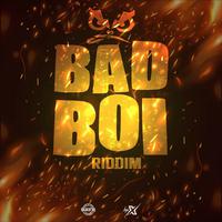 Bad Boi Riddim