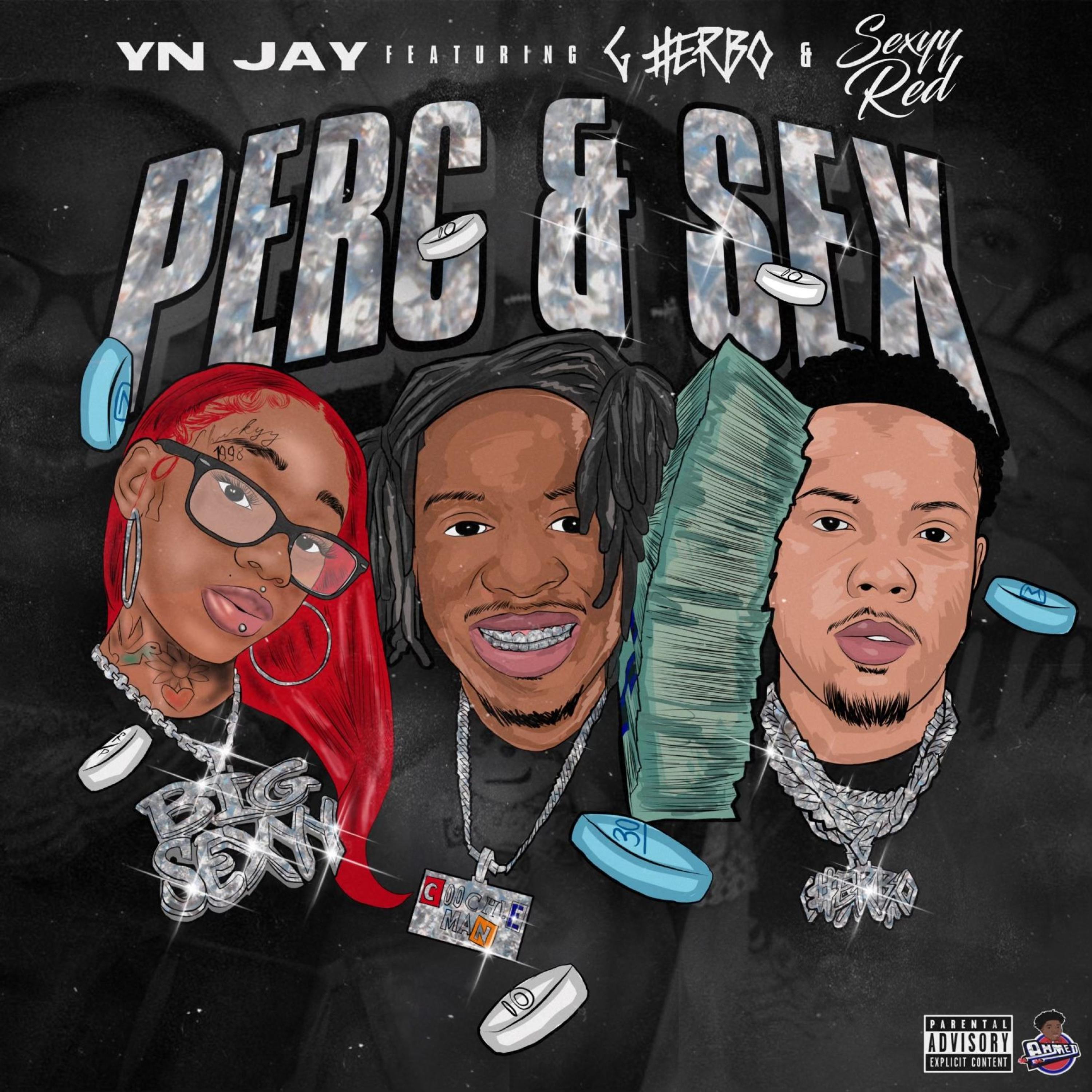 Perc Sex feat G Herbo Sexyy Red YN Jay G Herbo Sexyy Red 单曲