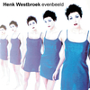 Henk Westbroek - Evenbeeld