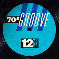 12 Inch Dance: 70s Groove