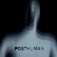 Dissident / Posthuman