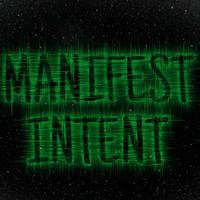 Manifest Intent资料,Manifest Intent最新歌曲,Manifest IntentMV视频,Manifest Intent音乐专辑,Manifest Intent好听的歌