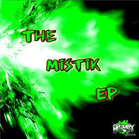 The Mistik EP