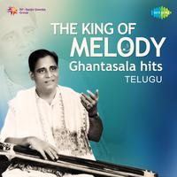 The King of Melody - Ghantasala Hits