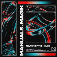 Rhythm Of The House