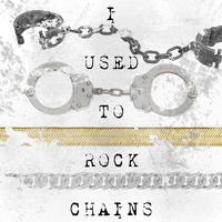 I Used to Rock Chains (feat. ILLI, The Only Jordan G & DcYoungRebel)