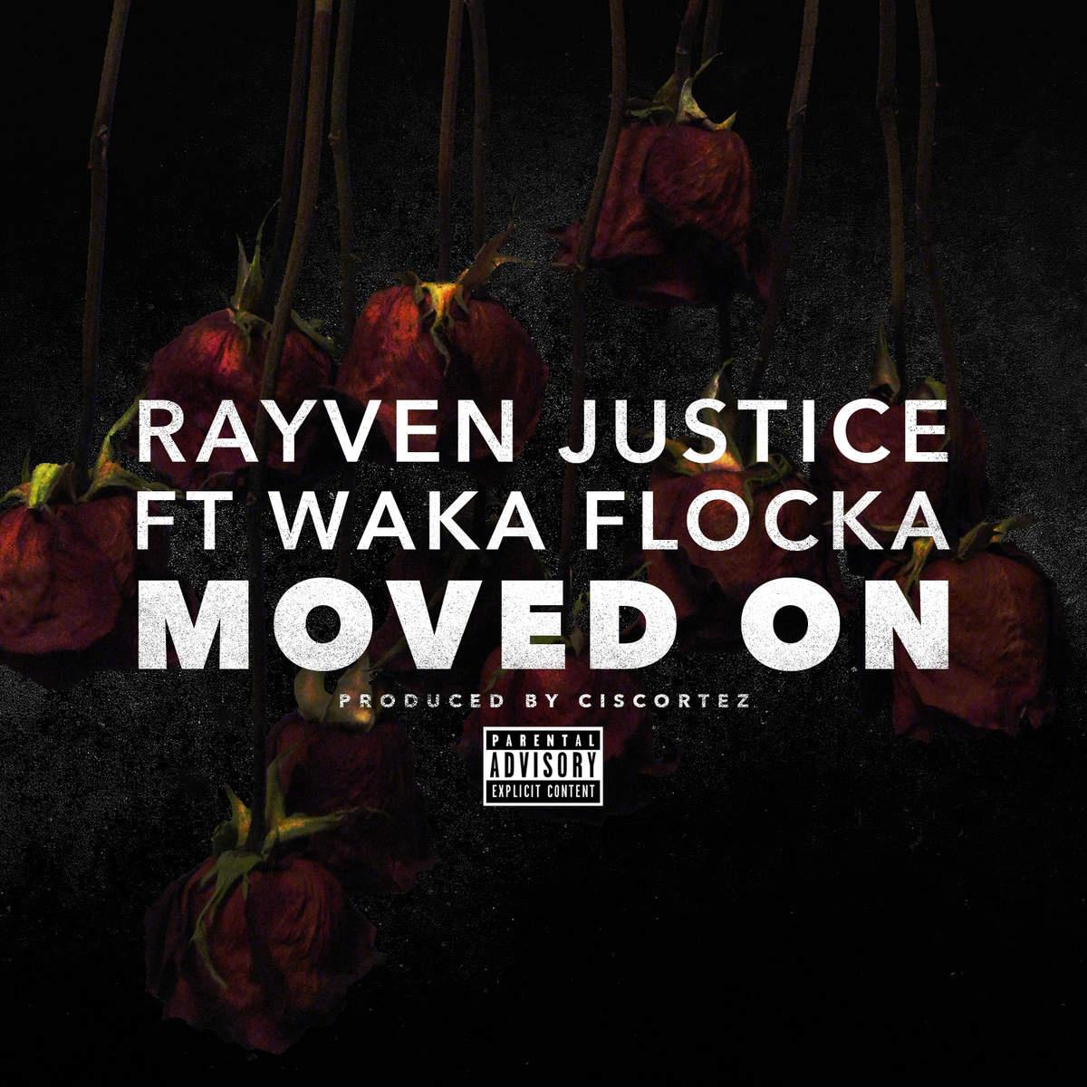 歌手:rayven justice / waka flocka 所属专辑:moved on 相似歌曲