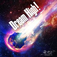 Dream High!