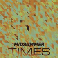 Midsummer Times