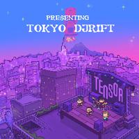 TOKYO DJRIFT