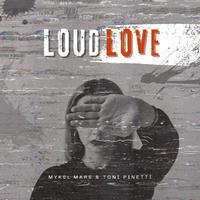 Loud Love