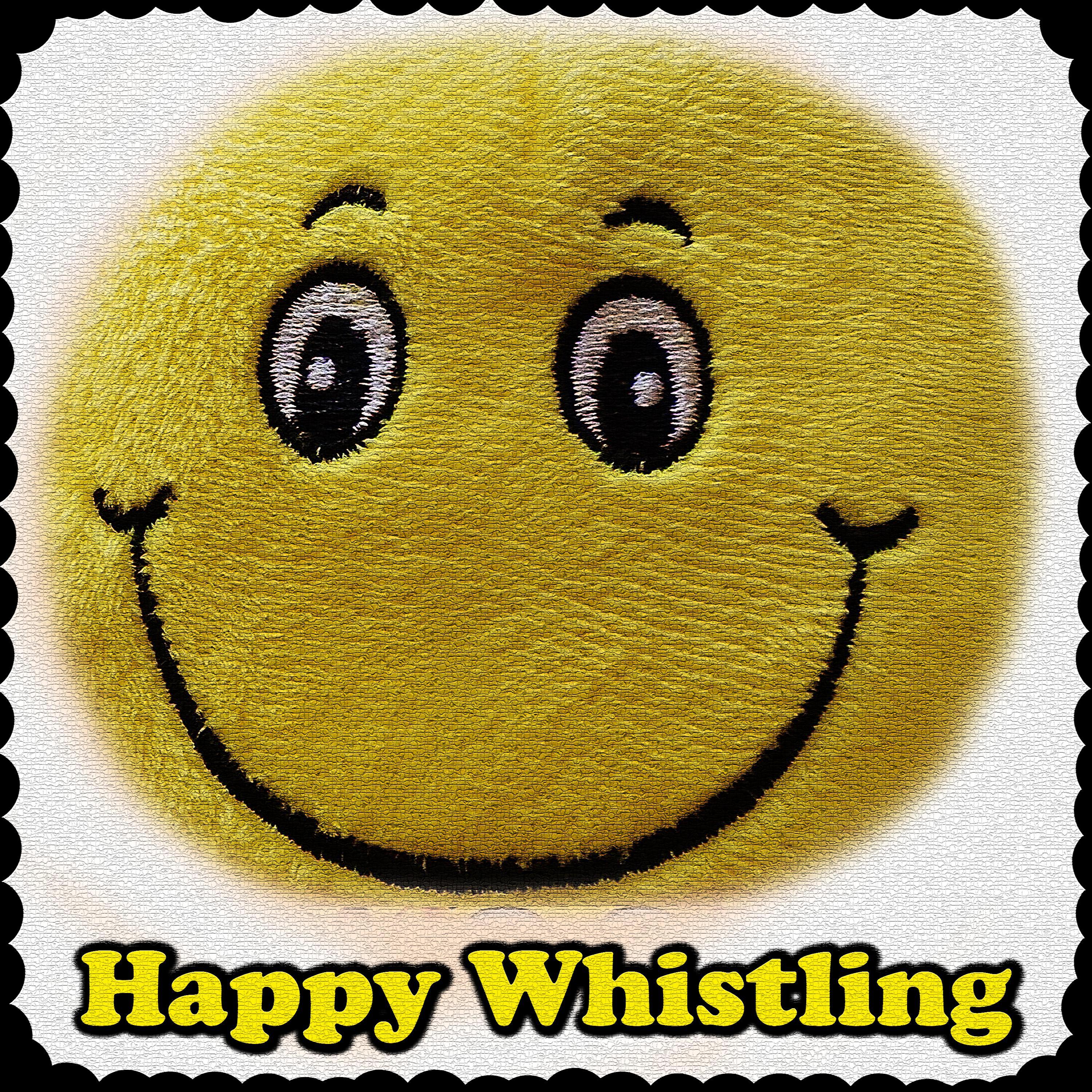 Happy Whistling
