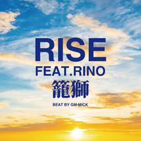 RISE (feat. RINO)