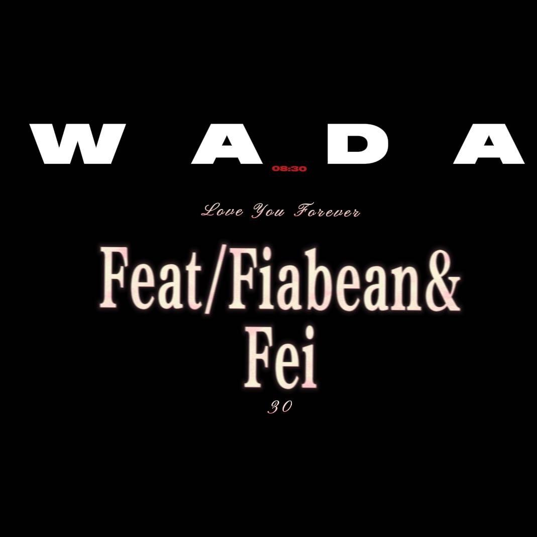 WADA（FEAT.FIA BEAN&FEI)