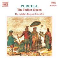 PURCELL: Indian Queen (The)