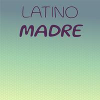 Latino Madre