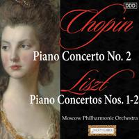 Chopin: Piano Concerto No. 2 - Liszt: Piano Concertos Nos. 1-2