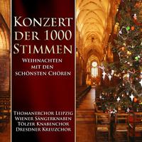 Konzert der 1000 Stimmen (Weihnachten mit den schönsten Chören)