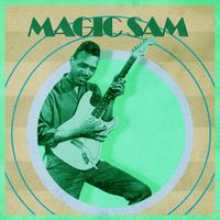 Presenting Magic Sam