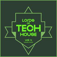 Lords Of Tech House, Vol. 4