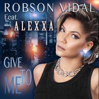 Give To Me (Dj Robson Vidal)