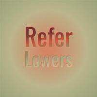 Refer Lowers