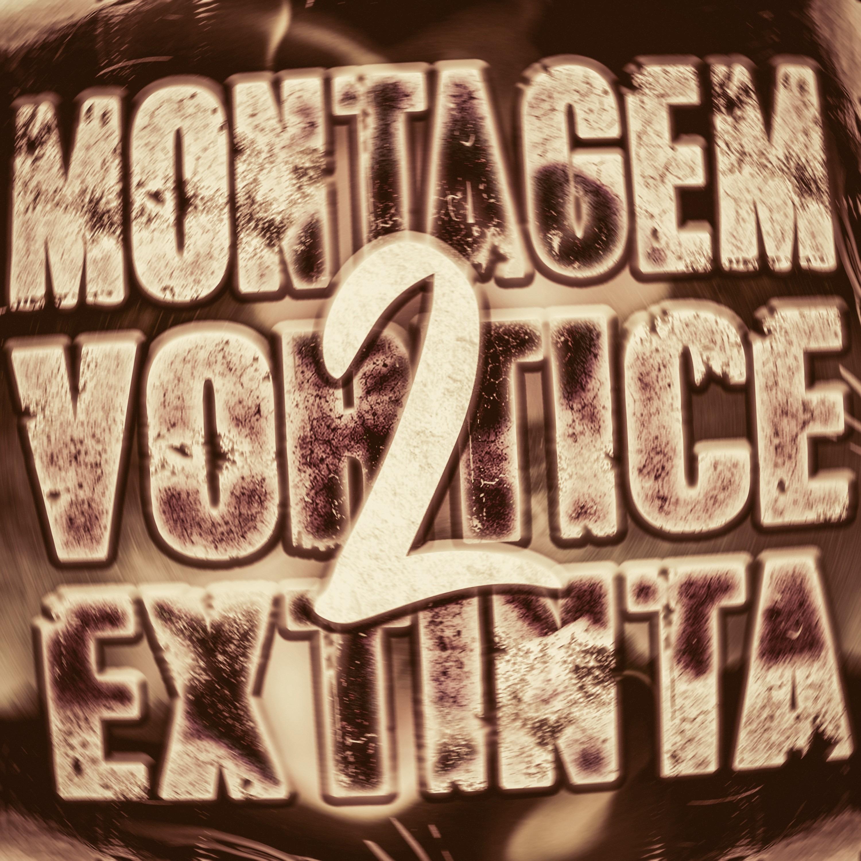 MONTAGEM VÓRTICE EXTINTA 2