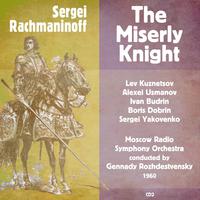 Sergei Rachmaninoff: The Miserly Knight [Скупой рыцарь] (1960), Volume 2