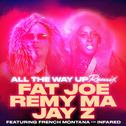 All the Way Up (Remix)专辑