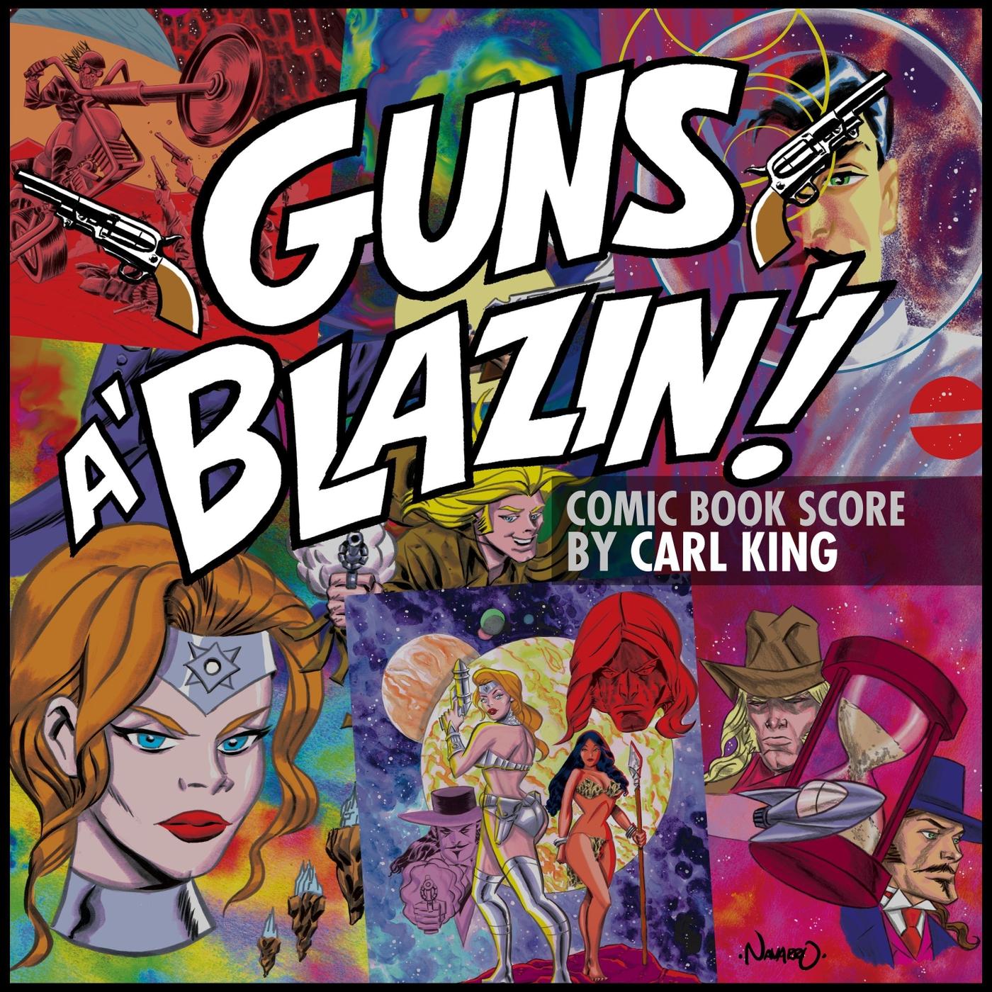 Guns A' Blazin' (Comic Book Score)