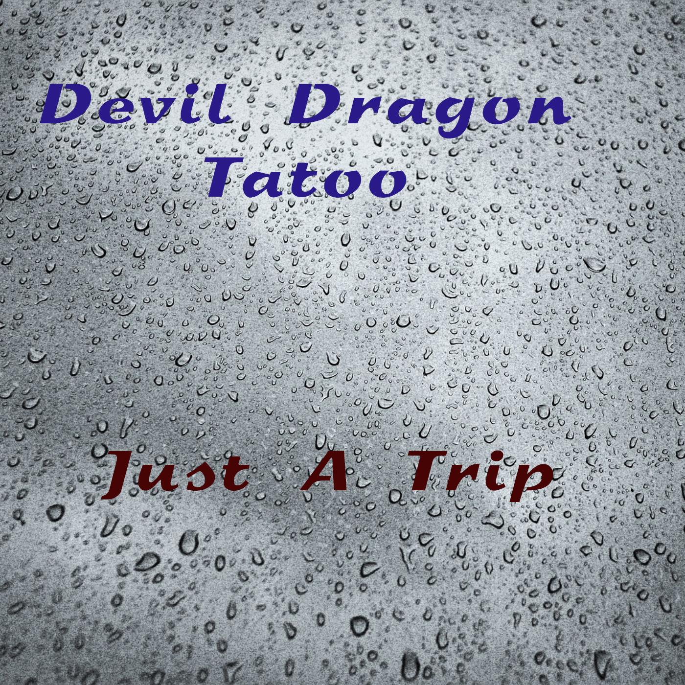 Just A Trip