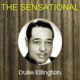 The Sensational Duke Ellington