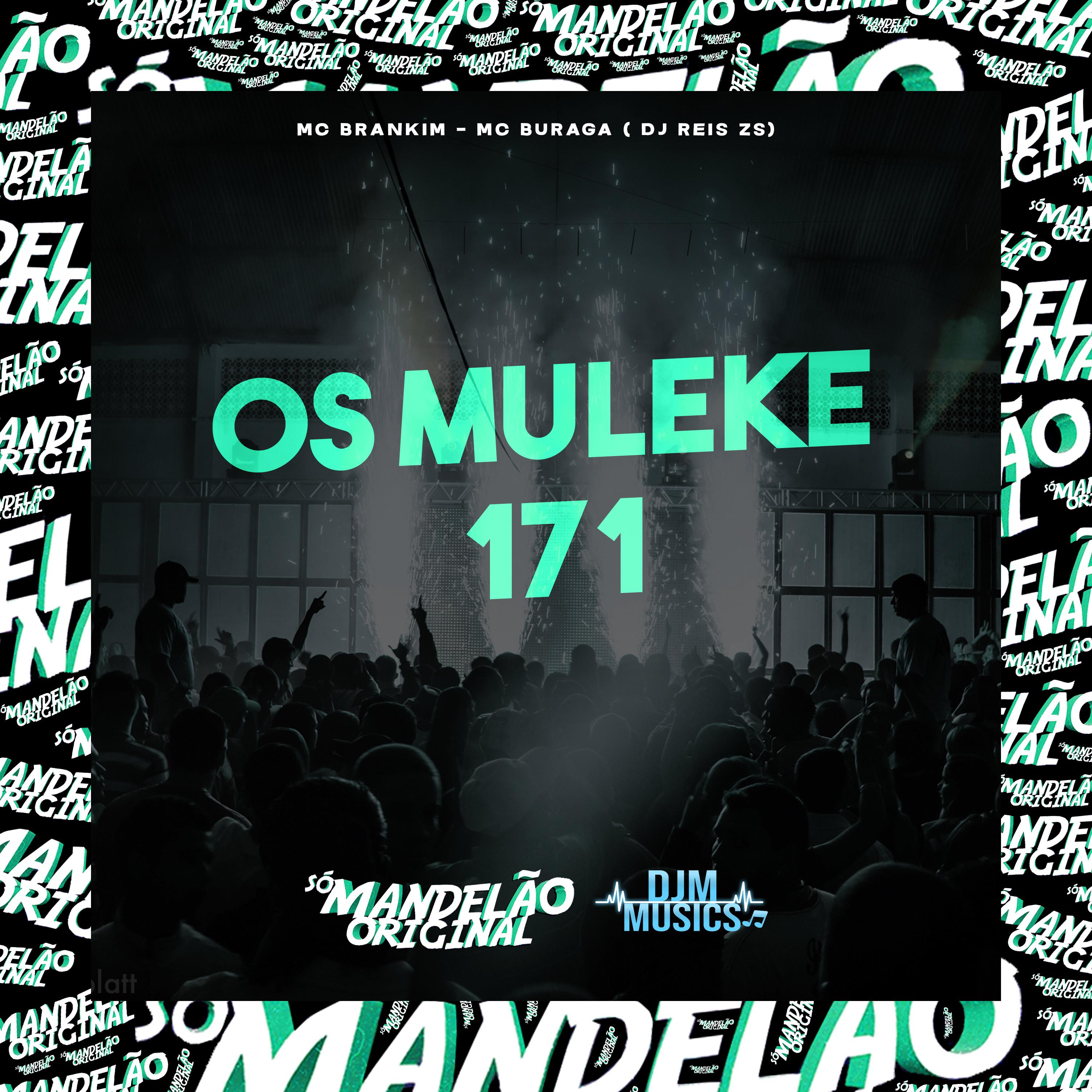 DJ REIS ZS - Os Muleke 171