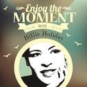 Enjoy the Moment with Billie Holiday