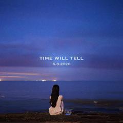 Time will tell