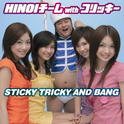 STICKY TRICKY AND BANG专辑