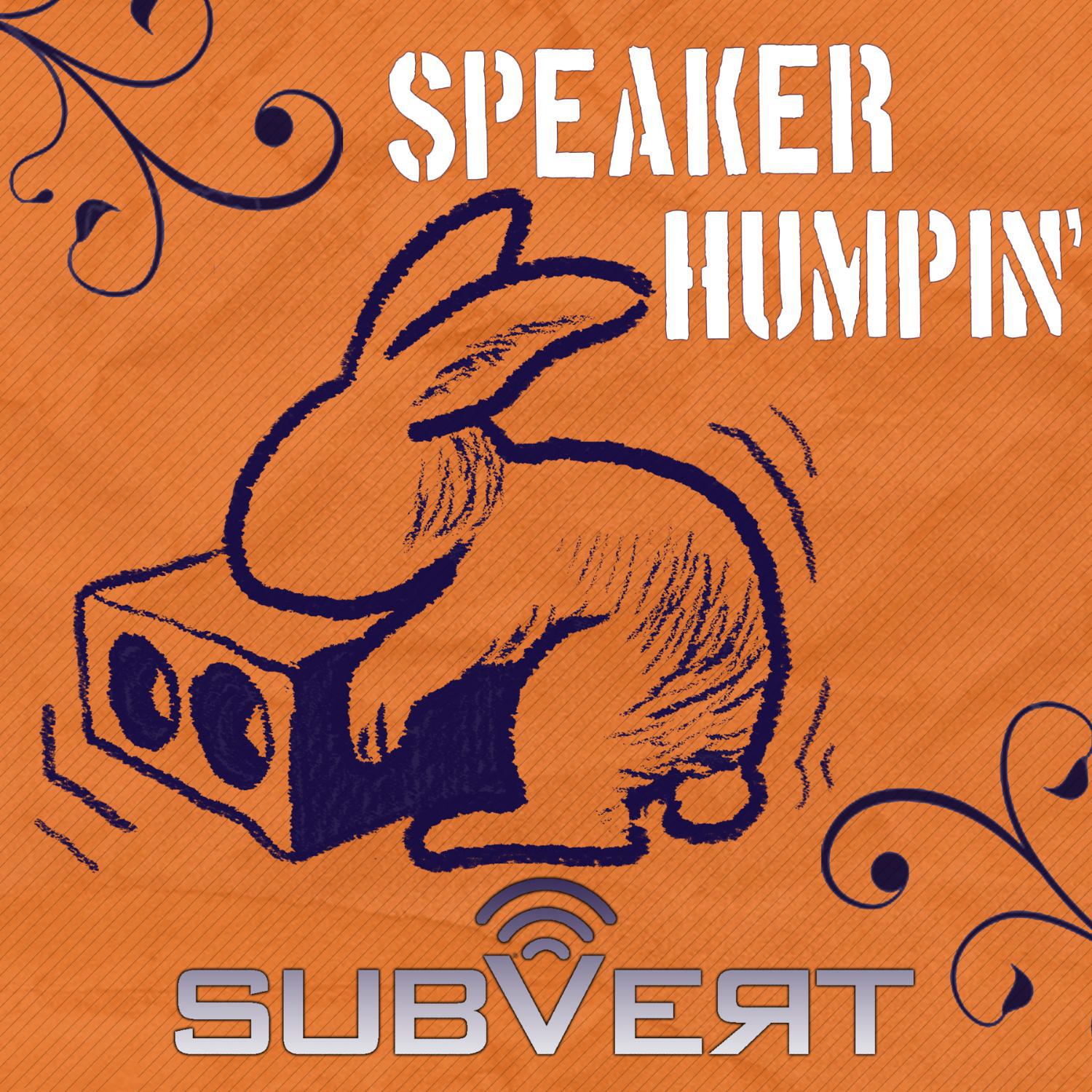 Speaker Humpin' EP专辑