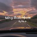 Way Back Home（中文版）专辑