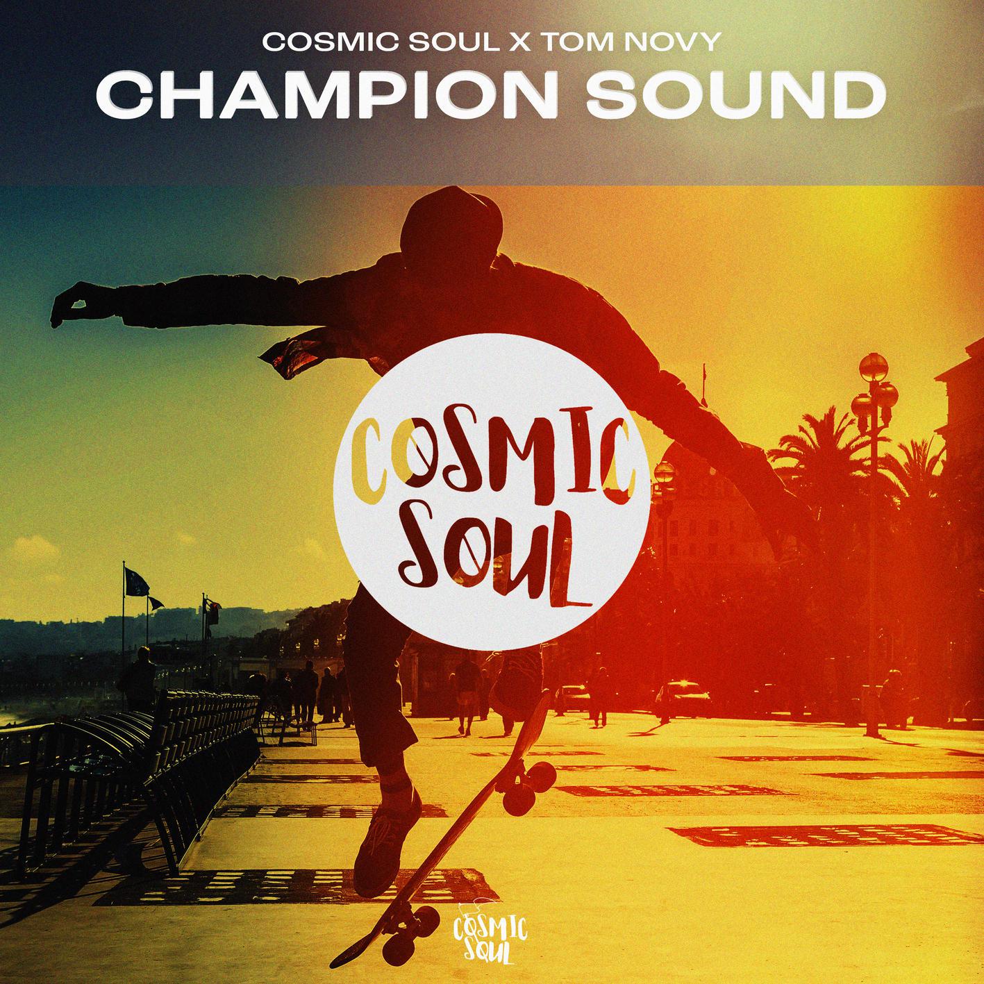 Cosmic Soul - Champion Sound (Radio Edit)