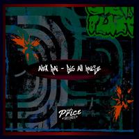 Alex Rai - Big All House (Original Mix)