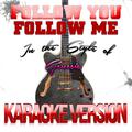 Follow You Follow Me (In the Style of Genesis) [Karaoke Version] - Single