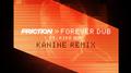 Forever Dub (Kanine Remix)专辑