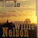 This Is Willie Nelson专辑