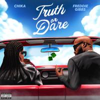 Chika ft Freddie Gibbs - Truth Or Dare (Instrumental) 原版无和声伴奏