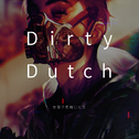 Dirty Dutch专辑