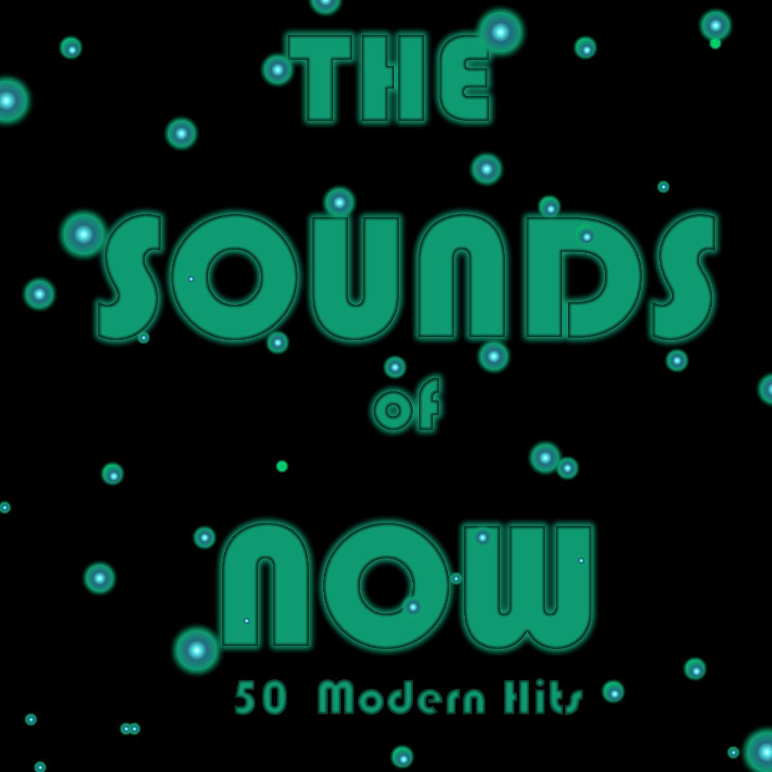 The Sounds of Now: 50 Modern Hits专辑